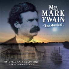 Mr. Mark Twain: The Musical