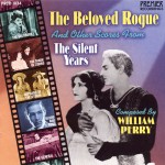 The Beloved Rogue Scores from The Silent Years